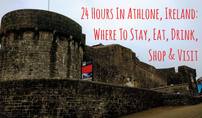 Things To Do In Athlone