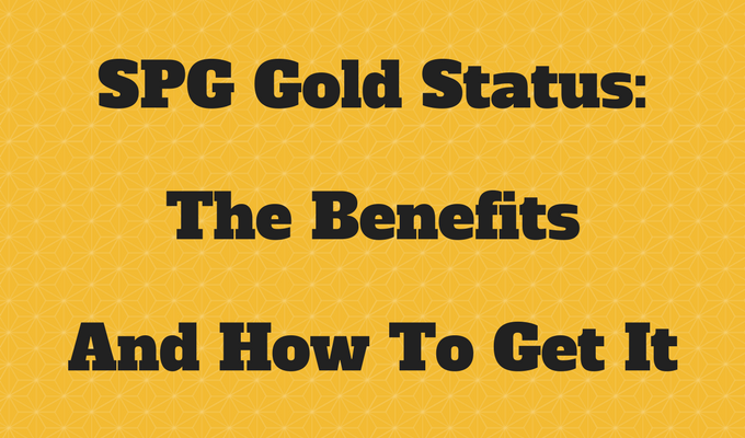 spg-gold-status-the-benefits-and-how-to-get-it-no-home-just-roam