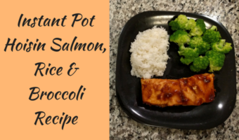 Instant Pot Hoisin Salmon, Rice & Broccoli Recipe