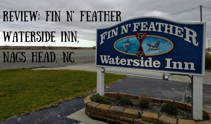 Review Fin N' Feather Waterside Inn, Nags Head, NC