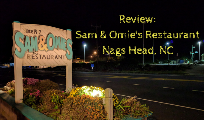 Review Sam & Omie's Restaurant Nags Head NC