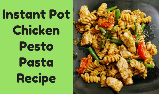 Instant pot 2024 chicken pesto pasta