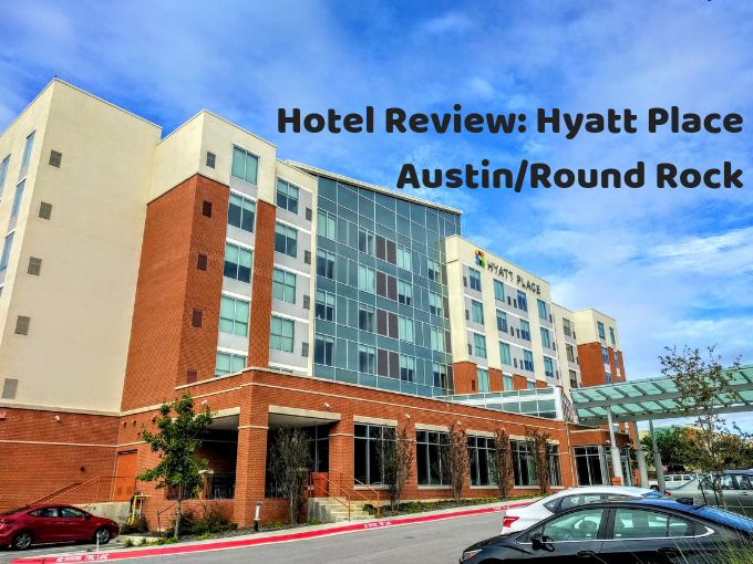 Hotel Review Hyatt Place Austin Round Rock