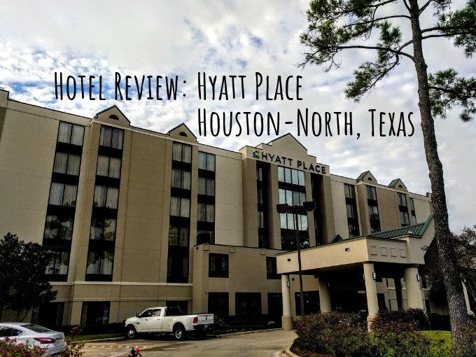 Hotel Review Hyatt Place Houston-North Texas