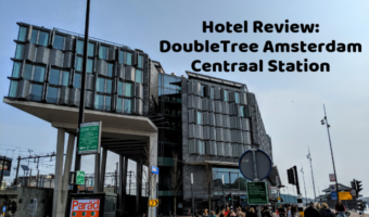 Hotel Review DoubleTree Amsterdam Centraal Station