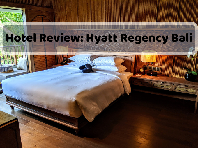 Hotel Review Hyatt Regency Bali