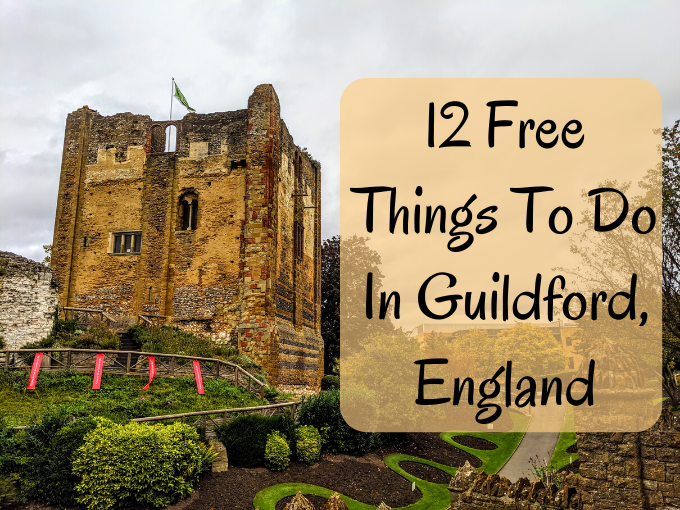 12 Free Things To Do In Guildford England