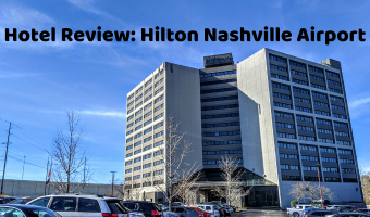 Hotel Review Hilton Nashville Airport, Tennessee