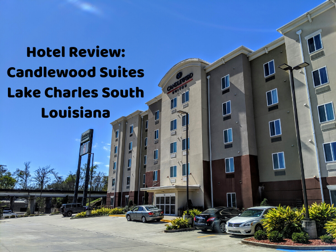 Hotel Review Candlewood Suites Lake Charles South Louisiana