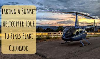Taking A Sunset Helicopter Tour To Pikes Peak, Colorado