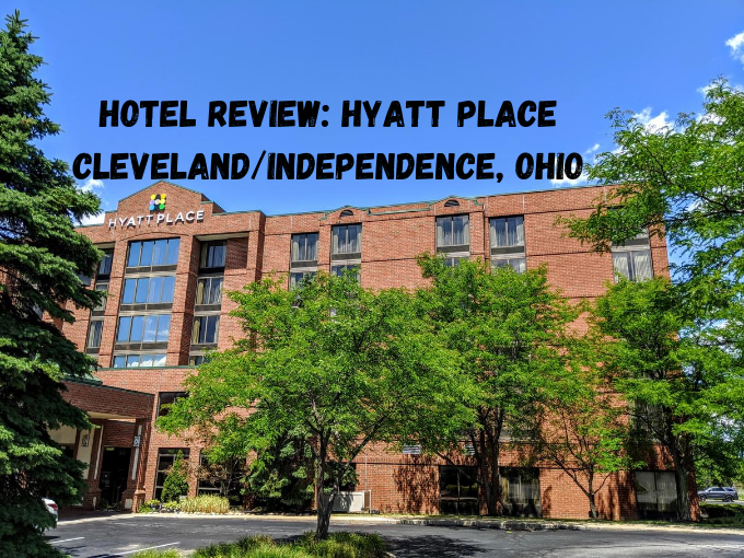 Hotel Review Hyatt Place Cleveland Independence Ohio