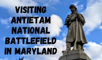 Visiting Antietam National Battlefield In Maryland