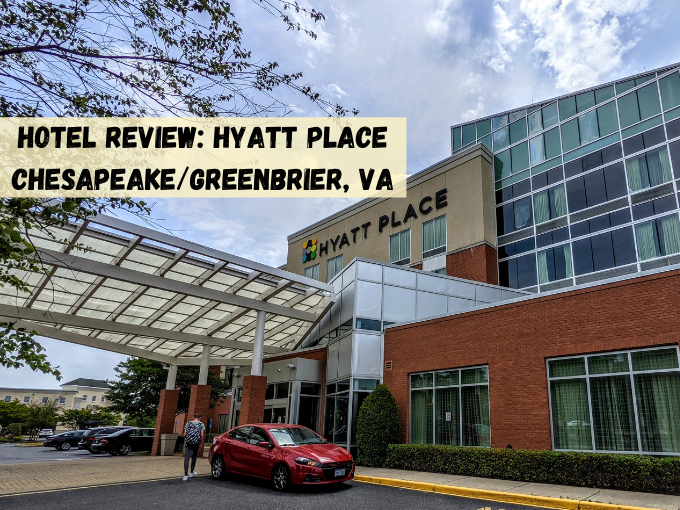 Hotel Review Hyatt Place Chesapeake Greenbrier VA