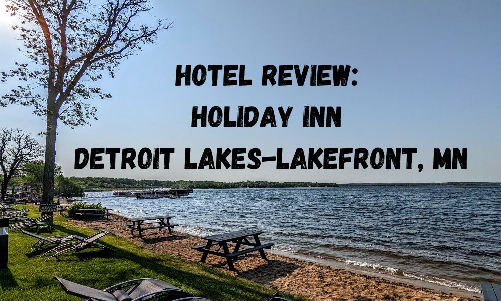 Hotel Review Holiday Inn Detroit Lakes - Lakefront MN