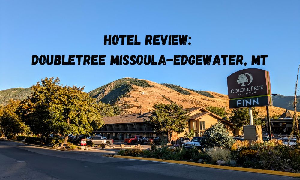 Hotel Review DoubleTree Missoula-Edgewater MT